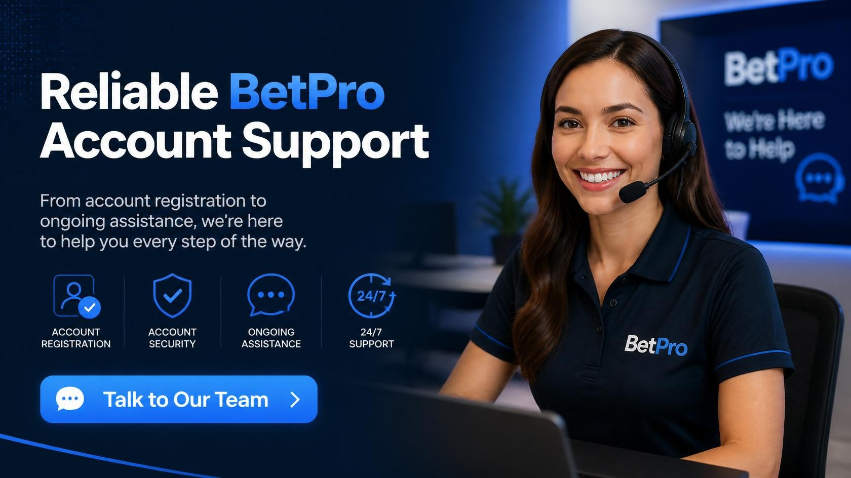 Reliable BetPro Account Support